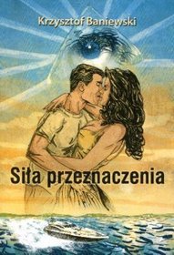 Siła przeznaczenia