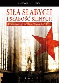 Siła słabych i słabość silnych