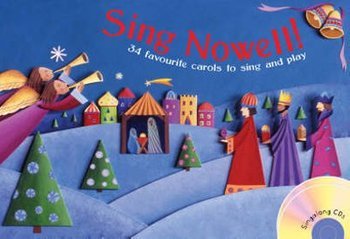 Sing Nowell: Music and CD Edition