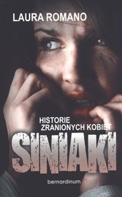 Siniaki. Historie zranionych kobiet