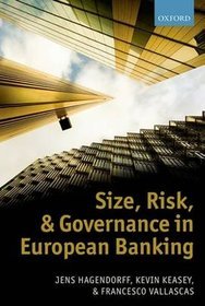 Size, Risk, and Governance in European Banking