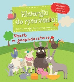 Skarb w gospodarstwie. Historyjki do rysowania