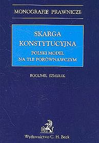 Skarga konstytucyjna Polski model na tle porównawczym