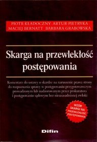 Skarga na przewlekłość postępowania