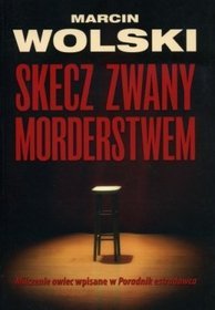 Skecz zwany morderstwem