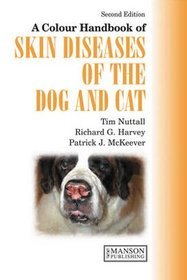 Skin Diseases of the Dog and Cat