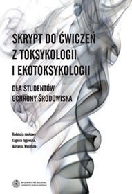 Skrypt do ćwiczeń z toksykologii i ekotoksykologii dla studentów Ochrony Środowiska