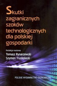 Skutki zagranicznych szoków technologicznych dla polskiej gospodarki