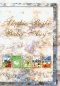 Śląskie bojki babci Any