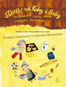 Słodki rok Kuby i Buby