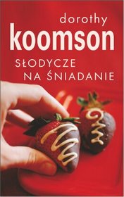 Słodycze na śniadanie