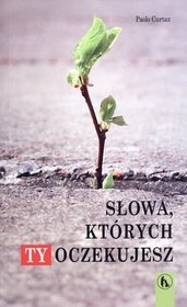 Słowa, których Ty oczekujesz