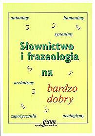 Słownictwo i frazeologia na bardzo dobry