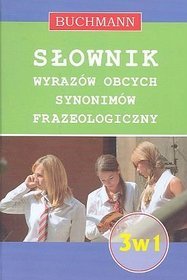 Słownik 3w1 wyrazów obcych, synonimów, frazeologiczny