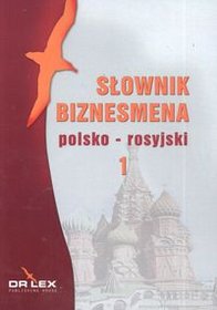 Słownik biznesmena polsko - rosyjski