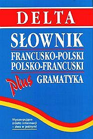 Słownik francusko-polski, polsko francuski z gramatyką