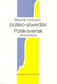 Słownik minimum polsko-szwedzki z indeksem szwedzko-polskim