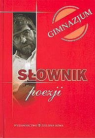 Słownik poezji. Gimnazjum