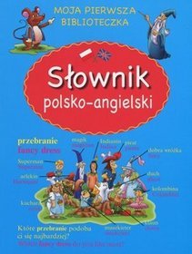 Słownik polsko angielski Moja pierwsza biblioteczka