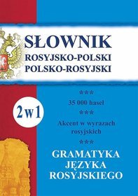 Słownik rosyjsko-polski, polsko-rosyjski + gramatyka. 2 w 1