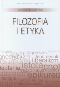 Słownik tematyczny 14 Filozofia i etyka