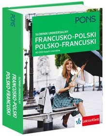 Słownik uniwersalny francusko-polski/polsko-francuski. 40 000 haseł i zwrotów