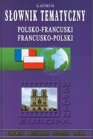 Słownit tematyczny polsko-francuski, francusko-polski