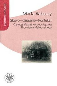 Słowo - działanie - kontekst