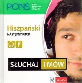 Słuchaj i mów - Hiszpański następny krok