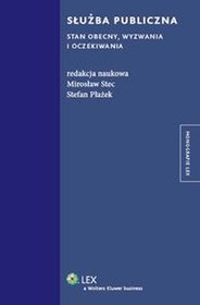 Służba publiczna. Stan obecny, wyzwania i oczekiwania