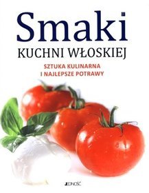 Smaki kuchni włoskiej