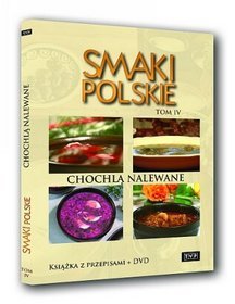 Smaki Polskie. Chochlą nalewane