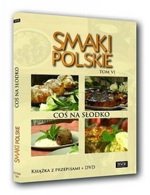 Smaki Polskie. Coś na słodko