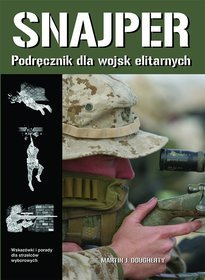 Snajper. Podręcznik dla wojsk elitarnych