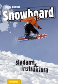 Snowboard śladami instruktora