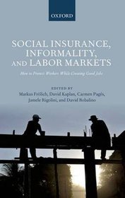 Social Insurance, Informality, and Labour Markets