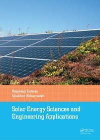 Solar Energy Sciences and Engineering Applications