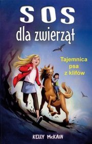 Sos dla zwierząt. Tajemnica psa z klifów