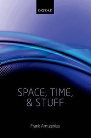 Space, Time, and Stuff