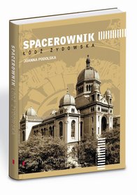 Spacerownik Łódź żydowska