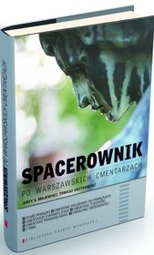 Spacerownik po warszawskich cmentarzach