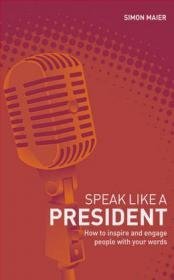 Speak Like a President