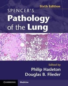 Spencer's Pathology of the Lung 2 Part Set