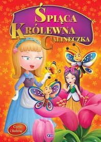 Śpiąca Królewna. Calineczka