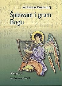 Śpiewam i gram Bogu