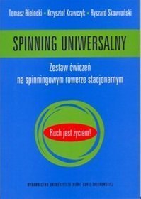 Spinning uniwersalny. Zestaw ćwiczeń na spinningowym rowerze stacjonarnym