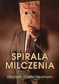 Spirala milczenia. Opinia publiczna- nasza skóra społeczna