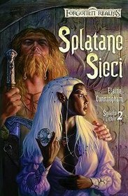 Splątane sieci. Światło i cienie - tom 2