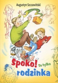 Spoko! To tylko rodzinka
