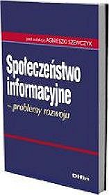 Społeczeństwo informacyjne. Problemy rozwoju